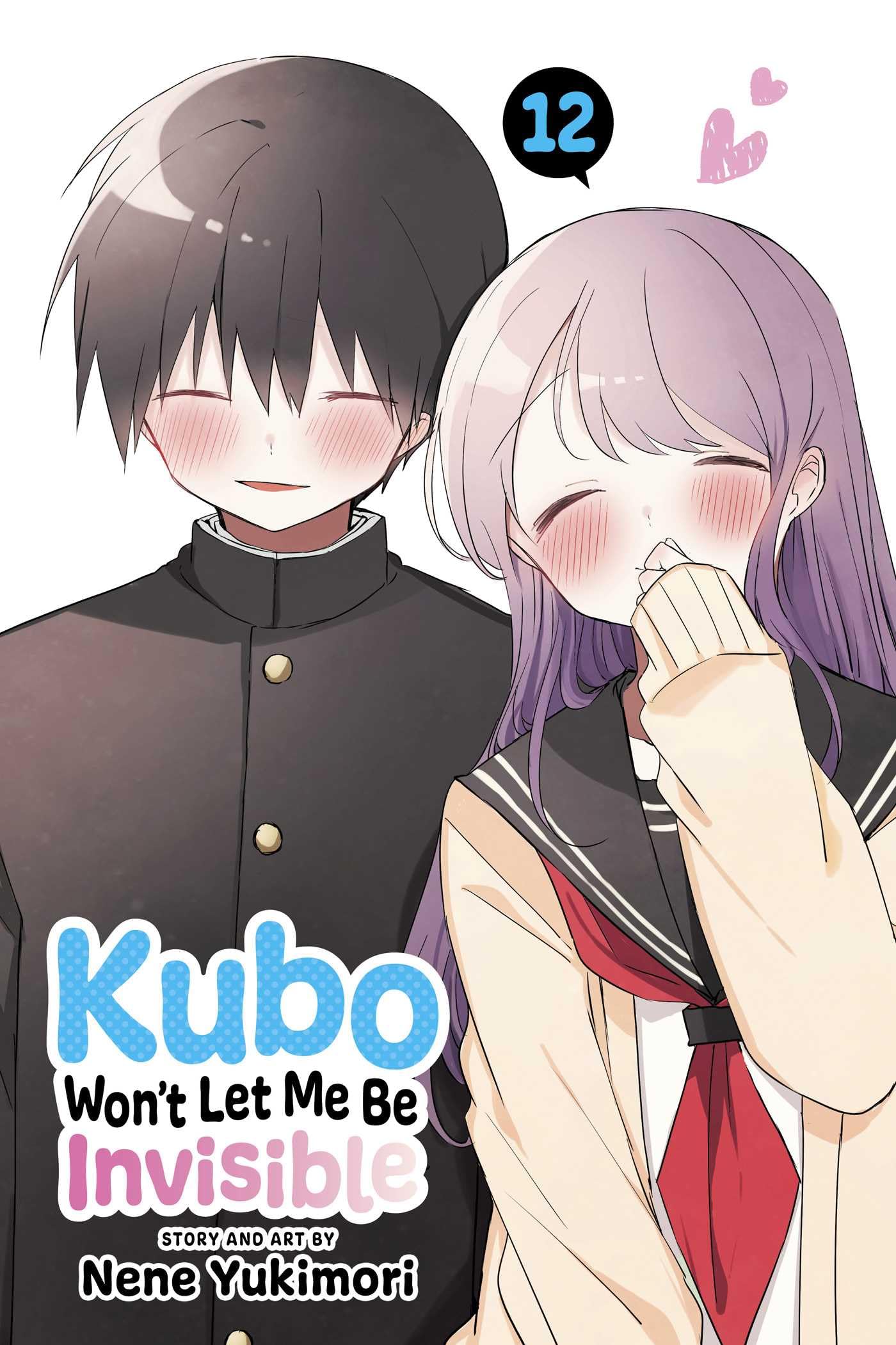 Kubo Won't Let Me Be Invisible (Manga) Vol. 12