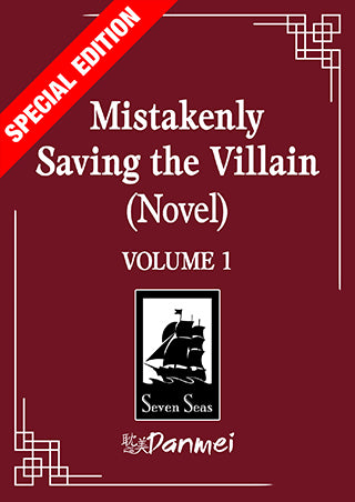 Mistakenly Saving the Villain (Novel) Vol. 01