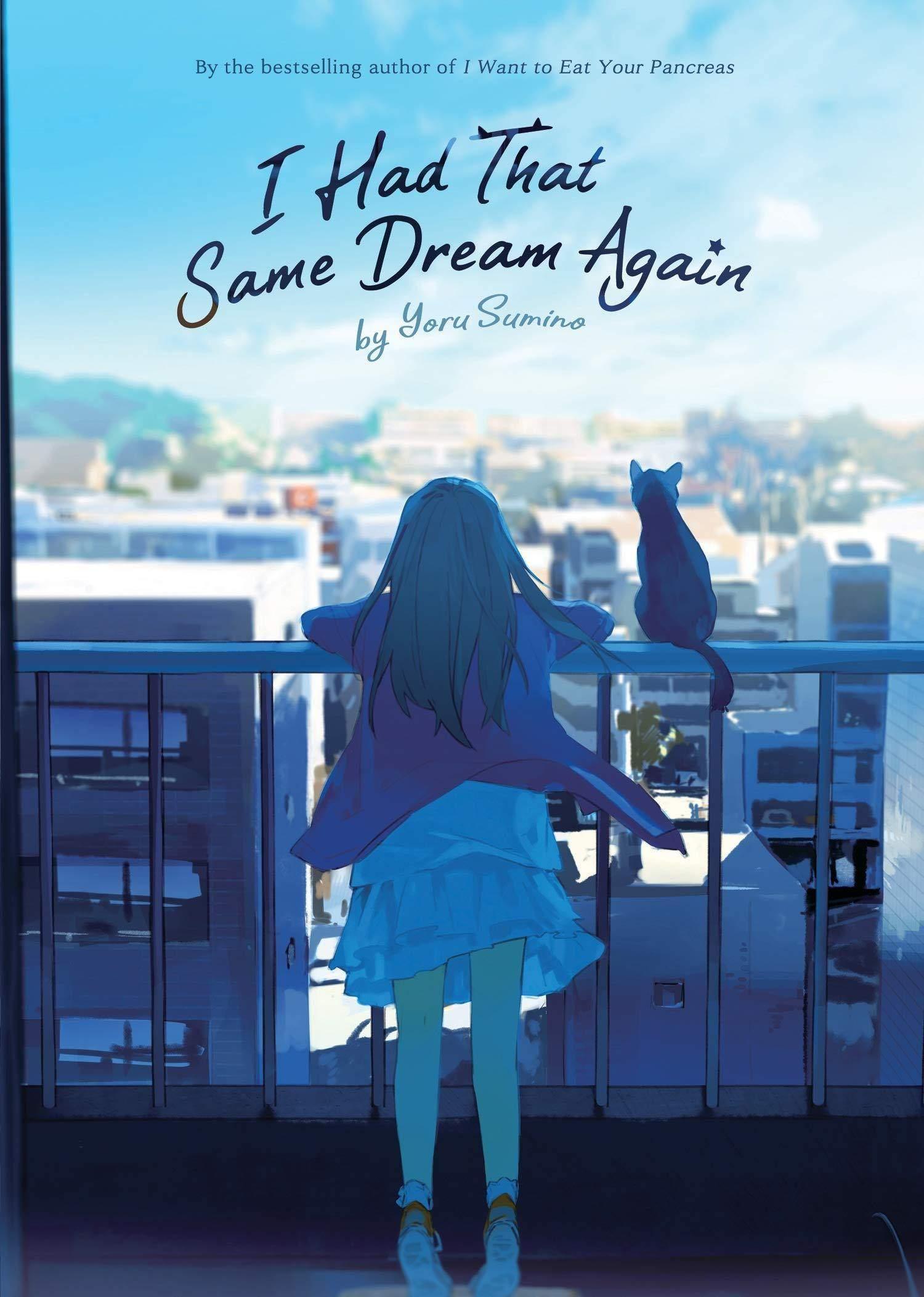 I Had That Same Dream Again (Novel) - Tankobonbon
