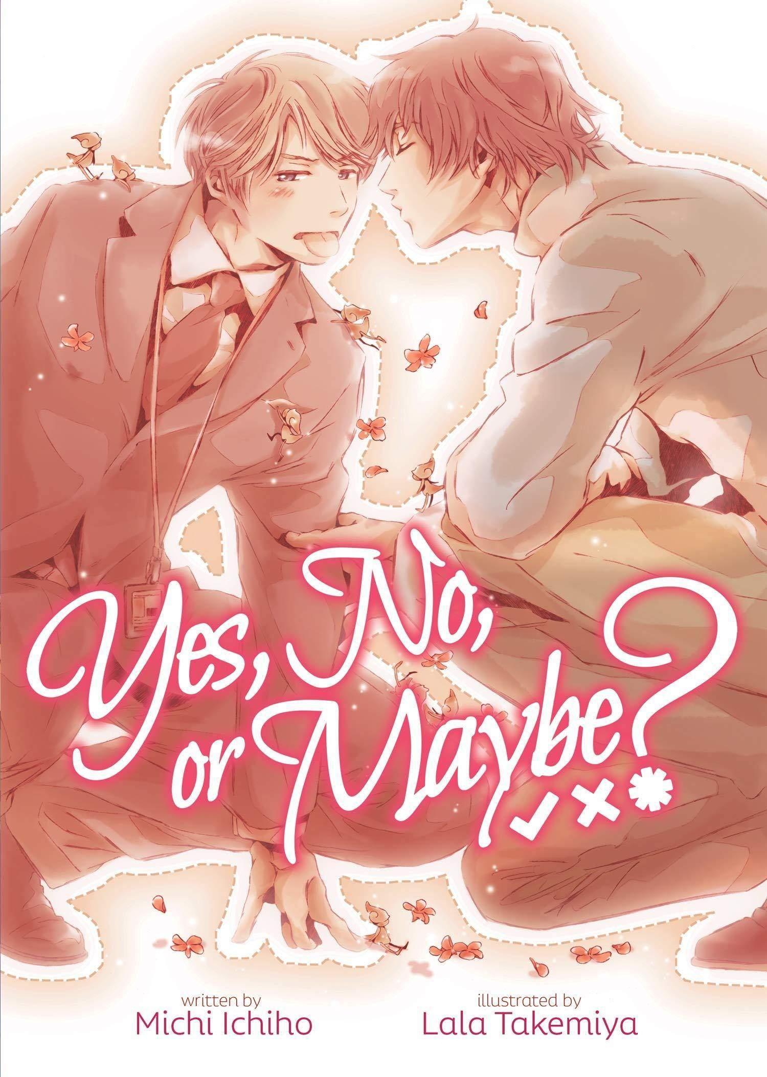 Yes, No, or Maybe? (Light Novel) - Tankobonbon